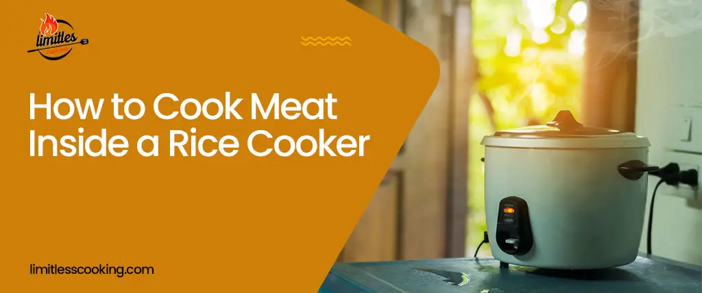 How to Cook Meat Inside a Rice Cooker