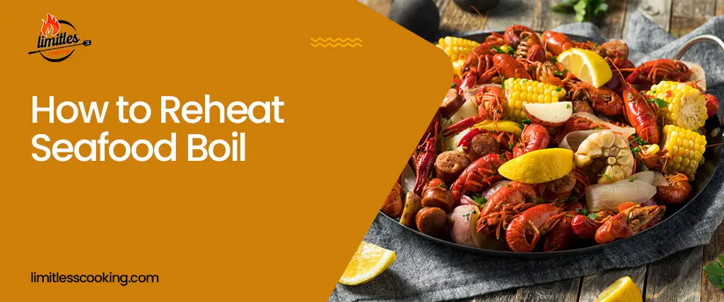How to Reheat Seafood Boil