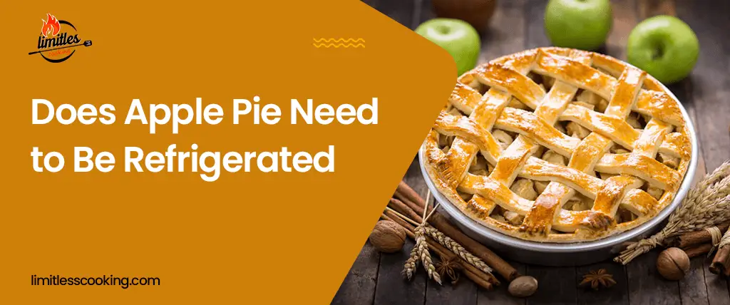 does apple pie need to be refrigerated