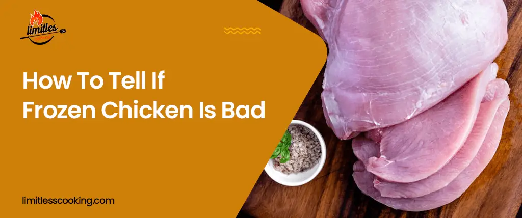how to tell if frozen chicken is bad