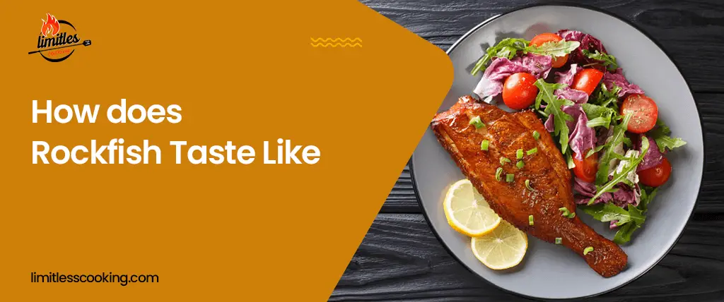 What Is Rock Fish? How Does Rockfish Taste Like?