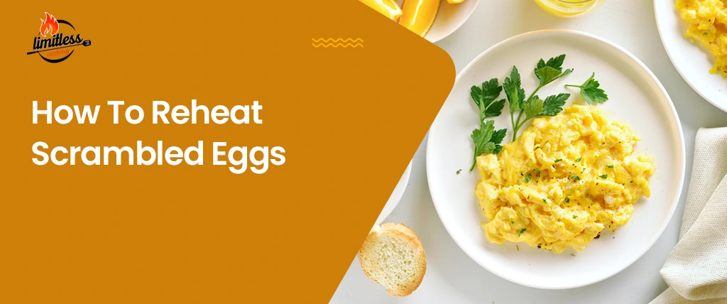 How to Reheat Scrambled Eggs