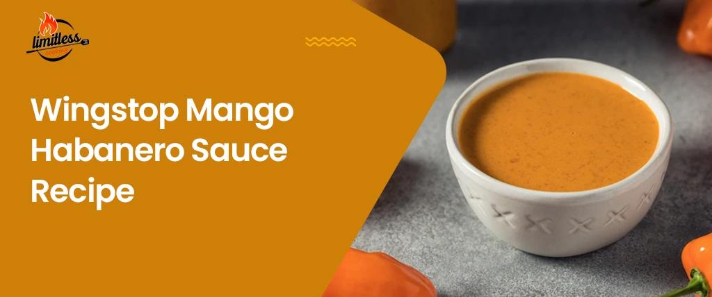 Wingstop Mango Habanero Sauce Recipe