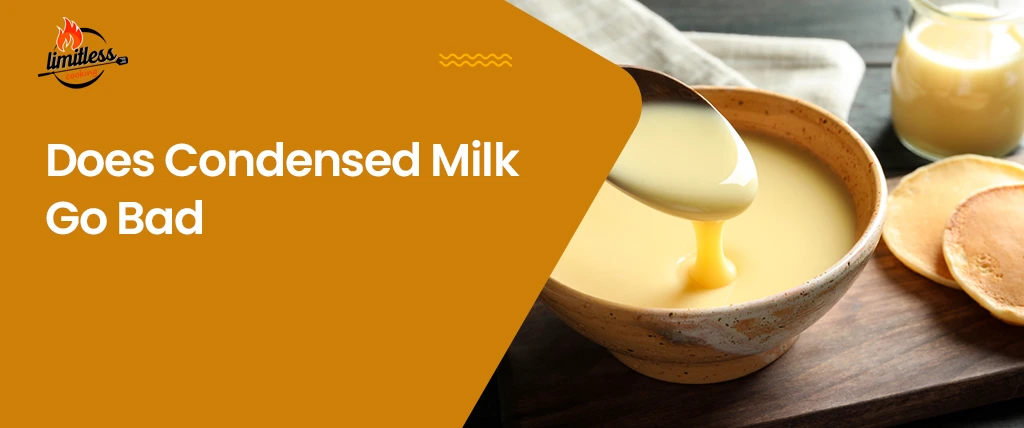 Does Condensed Milk Go Bad? Shelf Life, Storage & More